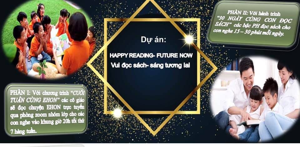 PHÁT ĐỘNG DỰ ÁN: “ HAPPY READING - FUTURE NOW. VUI ĐỌC SÁCH - SÁNG TƯƠNG LAI"