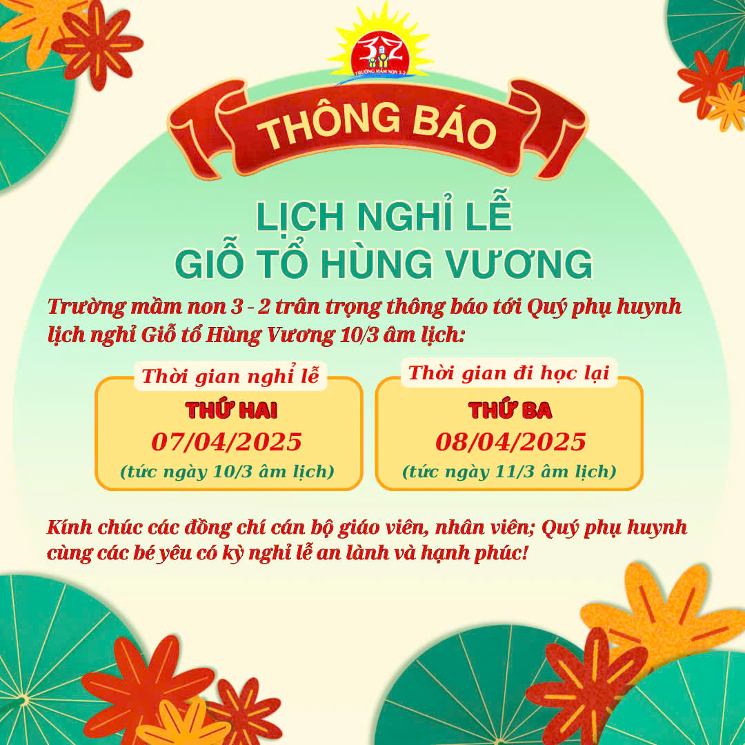 THÔNG BÁO LỊCH NGHỈ LỄ GIỖ TỔ HÙNG VƯƠNG